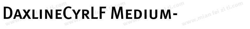 DaxlineCyrLF Medium字体转换